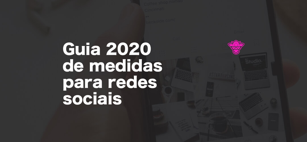 Guia 2020 de medidas para redes sociais