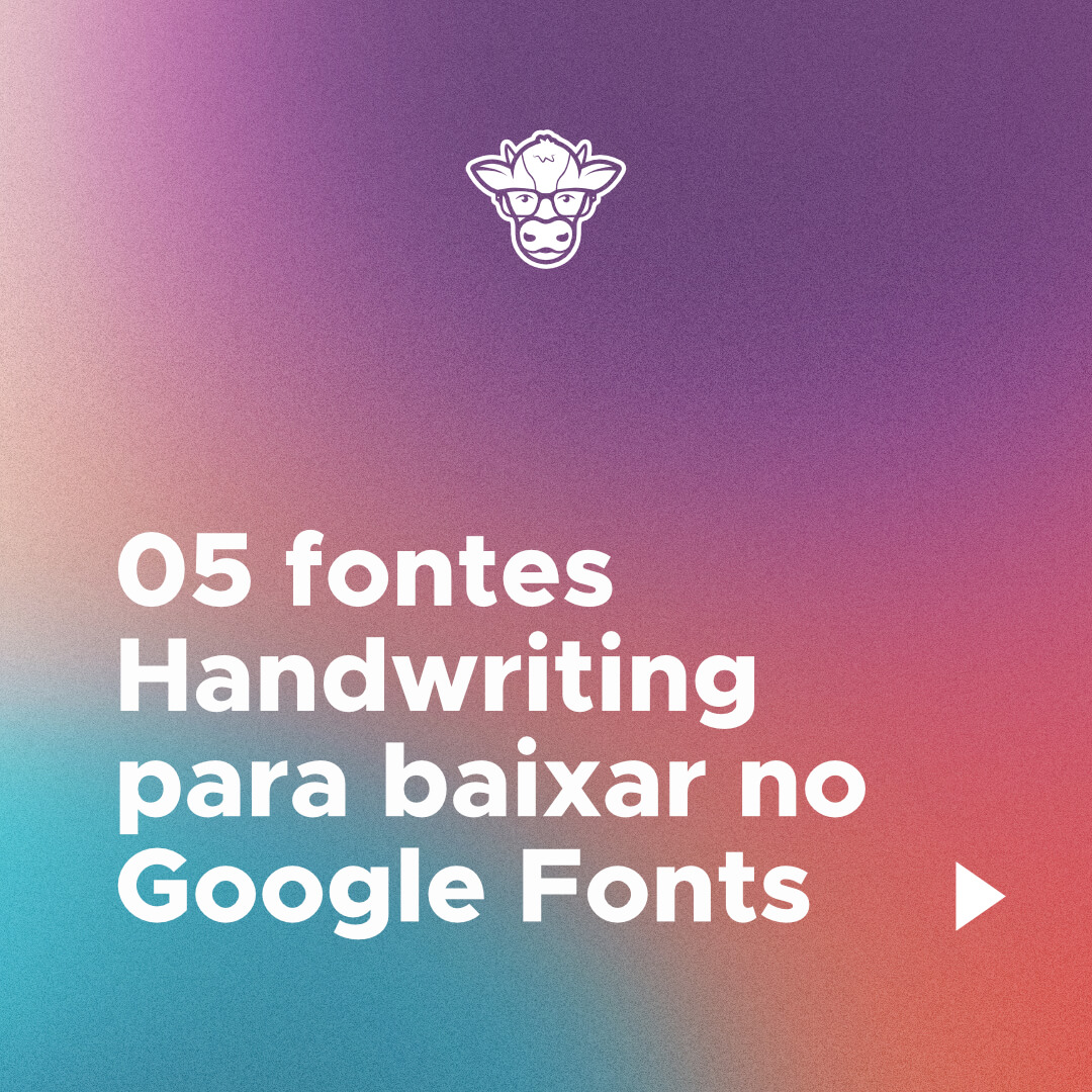 5 fontes Handwriting para baixar no Google Fontes
